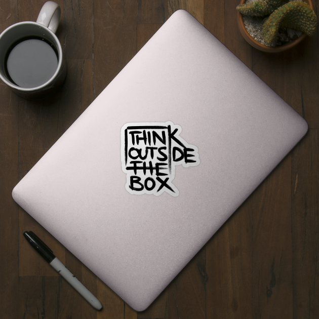 Think Outside the box by Brushtype